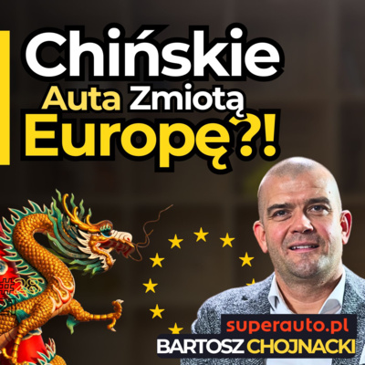 Chińskie auta zalewają Europę. Czy to koniec niemieckiej motoryzacji?
