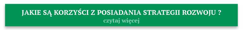 Jakie są korzyści z posiadania strategii rozwoju