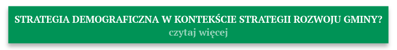 Strategia demograficzna w kontekście strategii rozwoju gminy