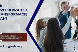 Jak przeprowadzać transformację Lean Jak przeprowadzać transformację Lean