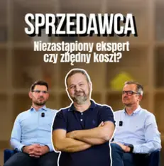 Sprzedawca - Niezastąpiony ekspert czy zbędny koszt?