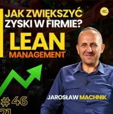 Lean Management w praktyce - jak zwiększyć zyski w firmie